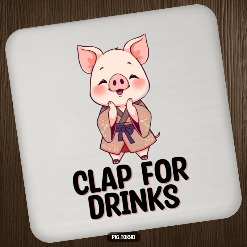 Funny Clapping Piglet Kimono Coaster: A jovial piglet in a decorative kimono claps its paws together, protecting surfaces with humorous cheer.