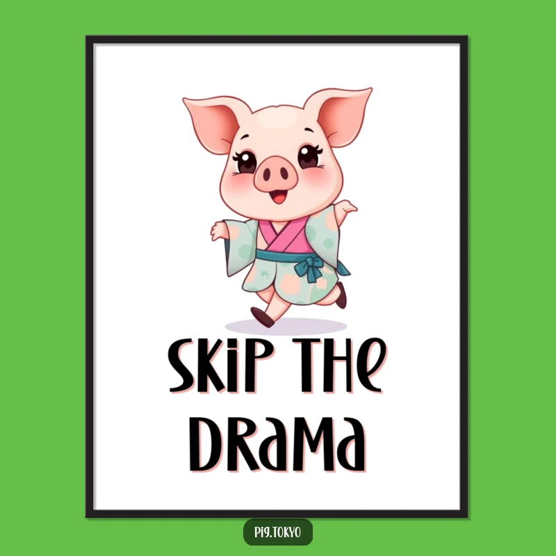 Funny Piglet Kimono Skip Poster: Brighten Your Walls with Laughter!