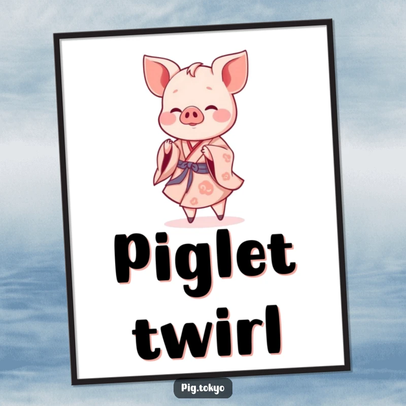 Funny piglet dancer poster featuring a cheerful piglet in a flowing kimono performing a gentle twirl, calming wall art.