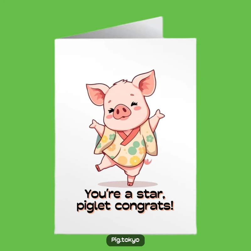 Free Printable Piglet Congratulations Card: Dancing Kimono Kick Downloadable Gift