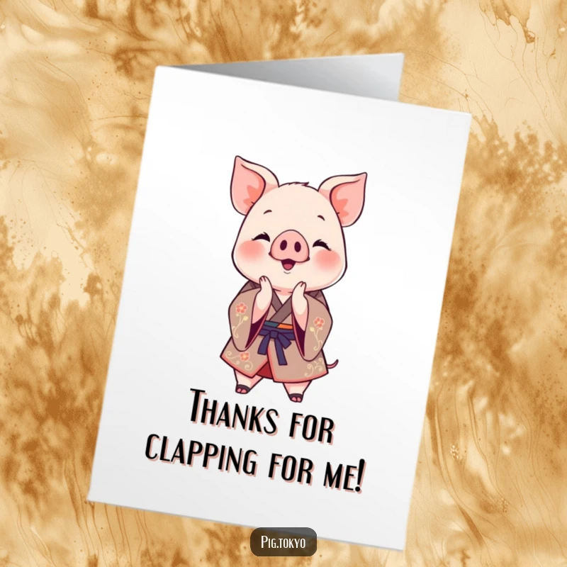 Funny Free Printable Thank You Card of a happy piglet in a kimono clapping paws, a delightful DIY thank you.